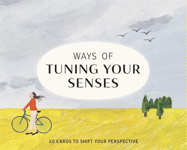 Ways Of Tuning Your Senses