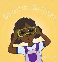 Cover image for Ella and One Big Dream