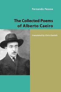 Cover image for The Collected Poems of Alberto Caeiro