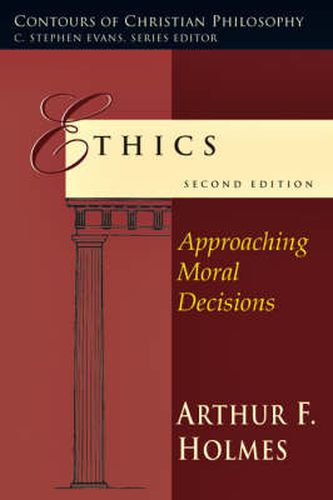 Cover image for Ethics: Approaching Moral Decisions