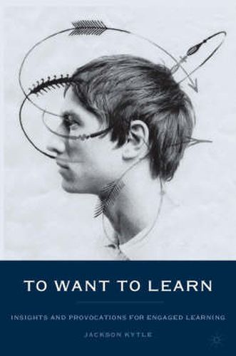 Cover image for To Want to Learn: Insights and Provocations for Engaged Learning