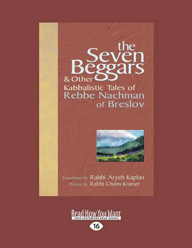 Cover image for The Seven Beggars: & Other Kabbalistic Tales of Rebbe Nachman of Breslov