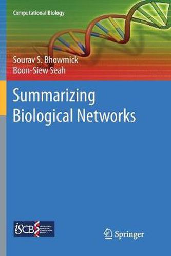 Cover image for Summarizing Biological Networks