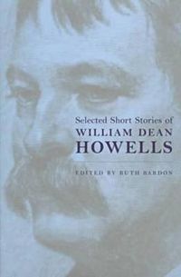 Cover image for Selected Short Stories of William Dean Howells