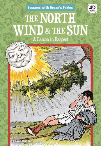 Cover image for The North Wind & the Sun: A Lesson in Respect: A Lesson in Respect