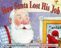 Cover image for How Santa Lost His Job