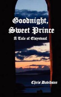 Cover image for Goodnight Sweet Prince