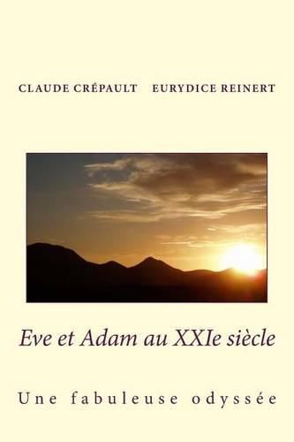 Cover image for Eve et Adam au XXIeme siecle: Une fabuleuse odyssee