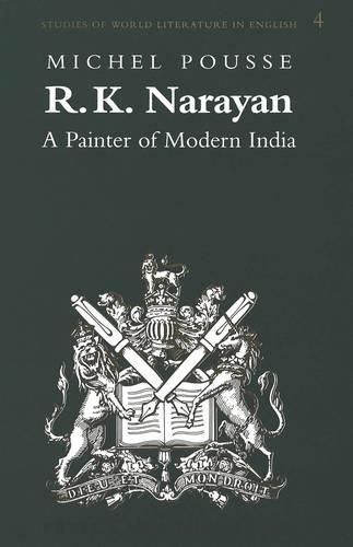 Cover image for R.K. Narayan: A Painter of Modern India