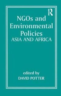 Cover image for NGOs and Environmental Policies: Asia and Africa