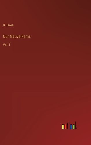 Cover image for Our Native Ferns