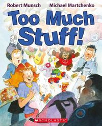 Cover image for Too Much Stuff!