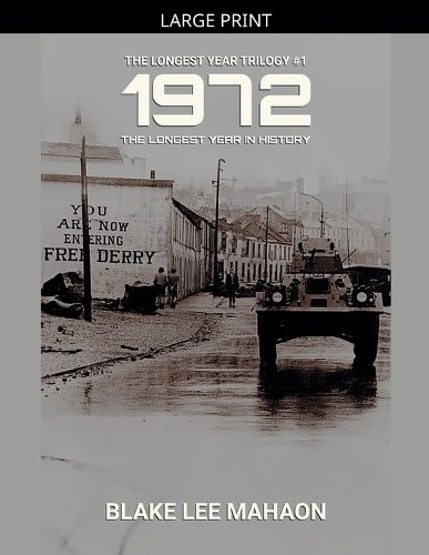 Cover image for 1972, The Longest Year in History, Volume 1