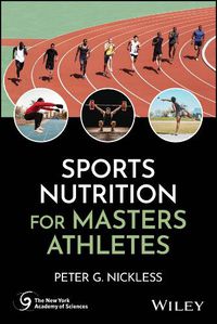 Cover image for Sports Nutrition for Masters Athletes