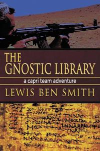 Cover image for The Gnostic Library: A Capri Team Adventure