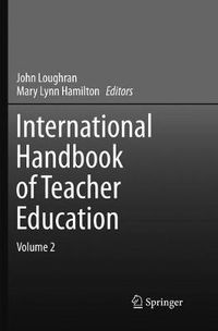 Cover image for International Handbook of Teacher Education: Volume 2