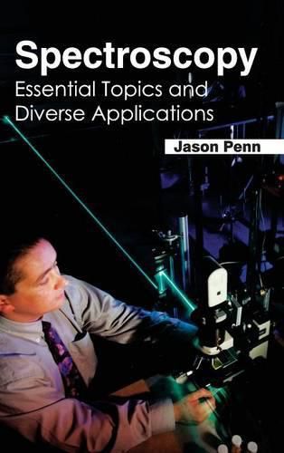 Cover image for Spectroscopy: Essential Topics and Diverse Applications