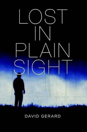 Cover image for Lost In Plain Sight