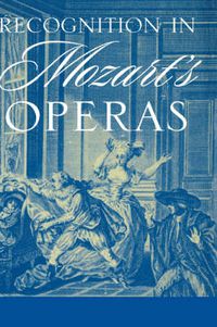 Cover image for Recognition in Mozart's Operas