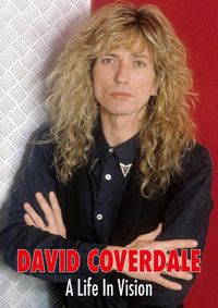 Cover image for David Coverdale A Life in Vision