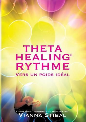 Cover image for ThetaHealing RYTHME Vers un poids ideal