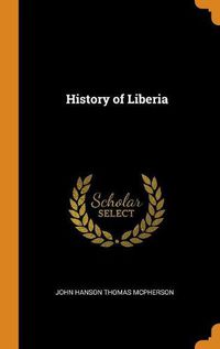 Cover image for History of Liberia