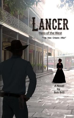 Cover image for Lancer; Hero of the West: The New Orleans Affair