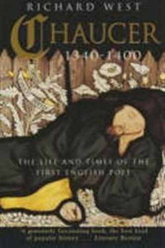 Cover image for Chaucer 1340-1400: The Life and Times of the First English Poet