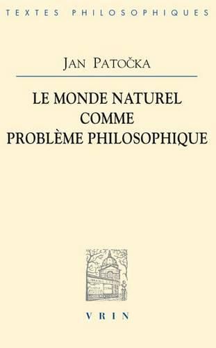 Le Monde Naturel Comme Probleme Philosophique