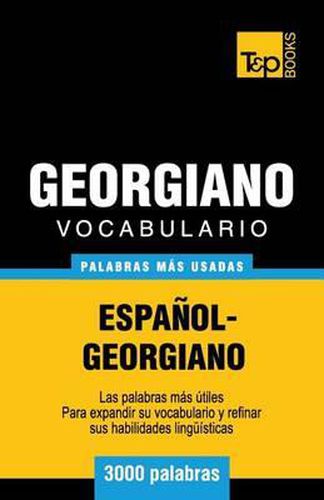 Vocabulario espanol-georgiano - 3000 palabras mas usadas