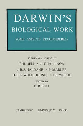 Darwin's Biological Work: Some Aspects Reconsidered