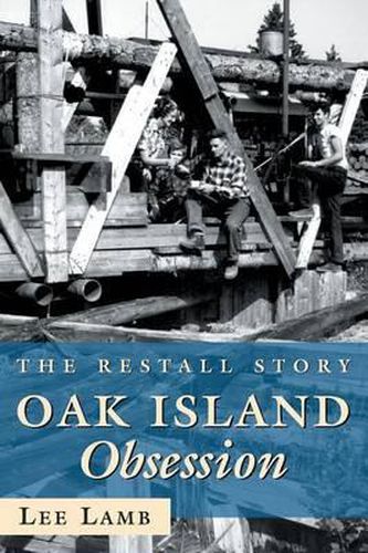 Cover image for Oak Island Obsession: The Restall Story