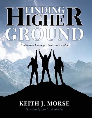 Cover image for Finding Higher Ground: A Spiritual Guide for Incarcerated Men