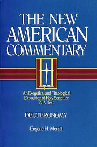 Cover image for Deuteronomy: An Exegetical and Theological Exposition of Holy Scripture