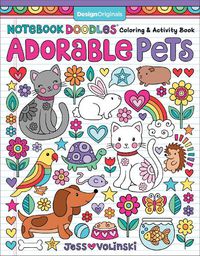 Cover image for Notebook Doodles Adorable Pets: Coloring & Activity Book