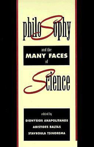 Cover image for Philosophy and the Many Faces of Science