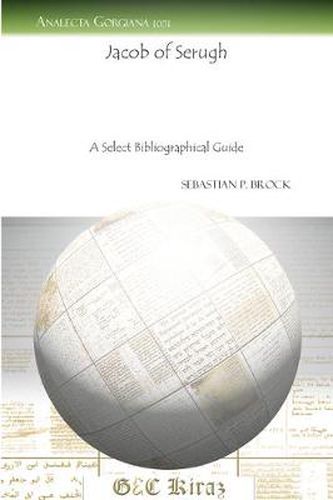 Jacob of Serugh: A Select Bibliographical Guide