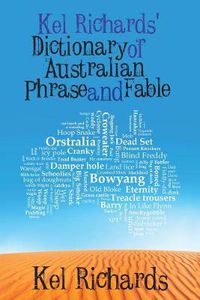 Cover image for Kel Richards' Dictionary of Phrase and Fable