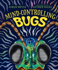 Cover image for Mind-controlling Bugs