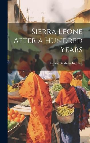 Cover image for Sierra Leone After a Hundred Years