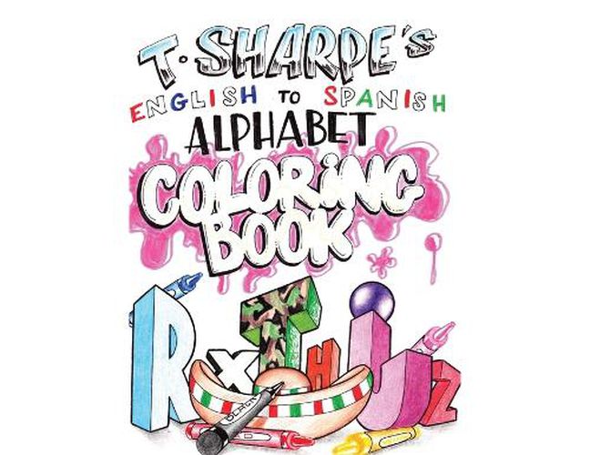 Cover image for T SHARPE's A to Z English to Spanish Coloring Book