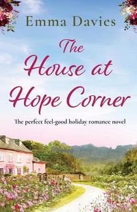 Cover image for The House at Hope Corner: The perfect feel-good holiday romance novel