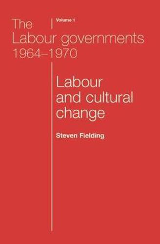 Cover image for The Labour Governments, 1964-1970