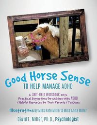 Cover image for Good Horse Sense to Help Manage ADHD