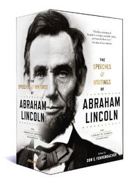 Cover image for The Speeches & Writings of Abraham Lincoln: A Library of America Boxed Set