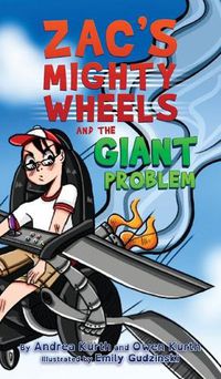 Cover image for Zac's Mighty Wheels and the Giant Problem