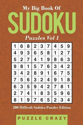 Cover image for My Big Book Of Soduku Puzzles Vol 1: 200 Difficult Sudoku Puzzles Edition