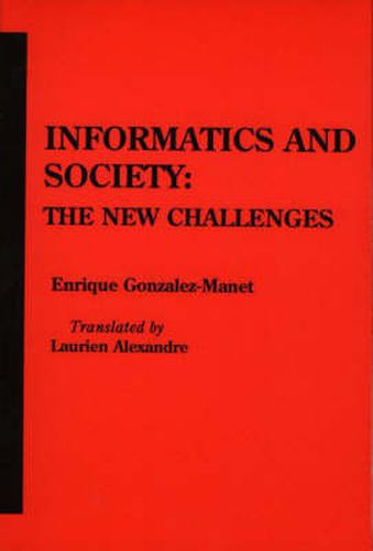 Cover image for Informatics and Society: The New Challenges