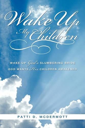 Cover image for Wake Up My Children