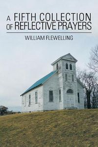 Cover image for A Fifth Collection of Reflective Prayers